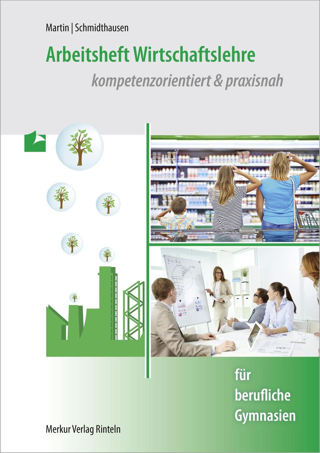 Cover: 9783812013512 | Arbeitsheft Wirtschaftslehre. kompetenzorientiert &amp; praxisnah | Buch