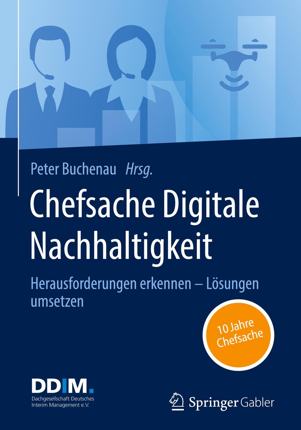Cover: 9783658411589 | Chefsache Digitale Nachhaltigkeit | Peter Buchenau | Buch | Chefsache
