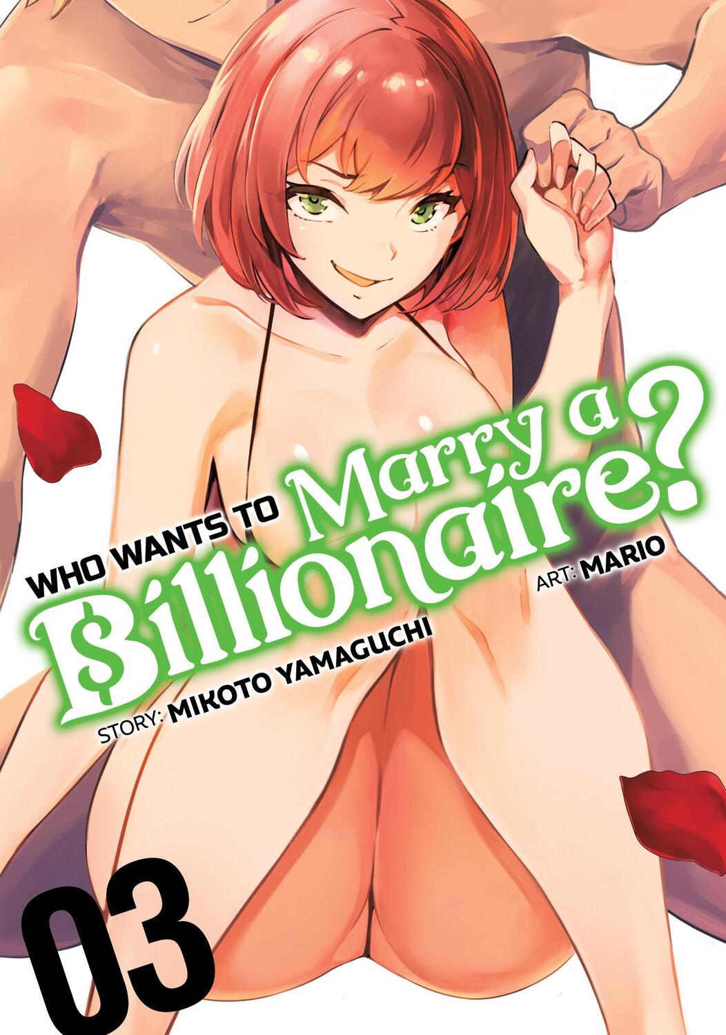 Cover: 9781638583257 | Who Wants to Marry a Billionaire? Vol. 3 | Mikoto Yamaguchi | Buch