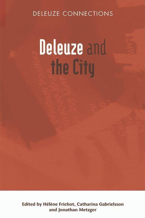 Cover: 9781474407595 | Deleuze and the City | FRICHOT HELENE GAB | Taschenbuch | Englisch