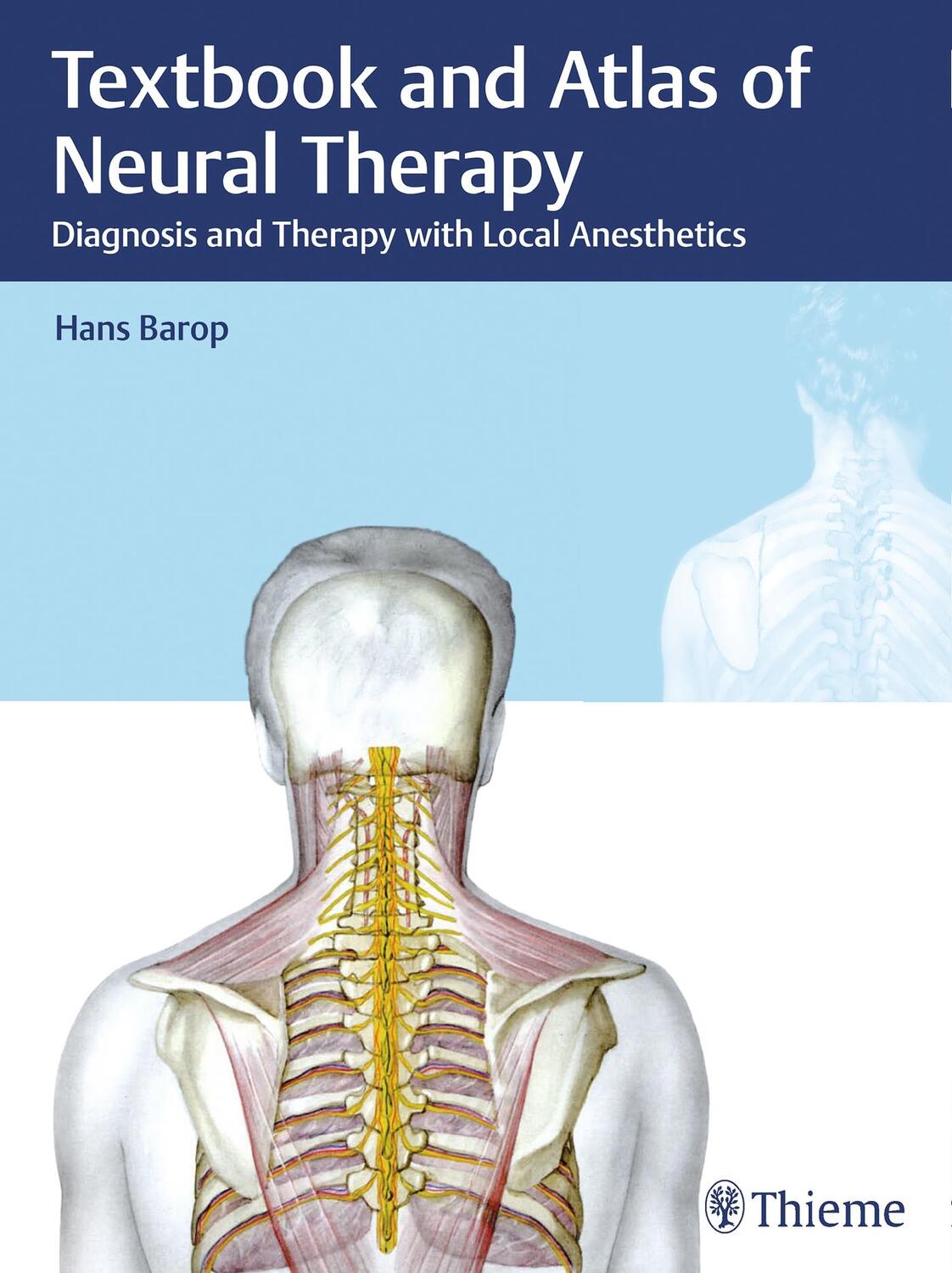 Cover: 9783132410497 | Textbook and Atlas of Neural Therapy | Hans Barop | Buch | Englisch