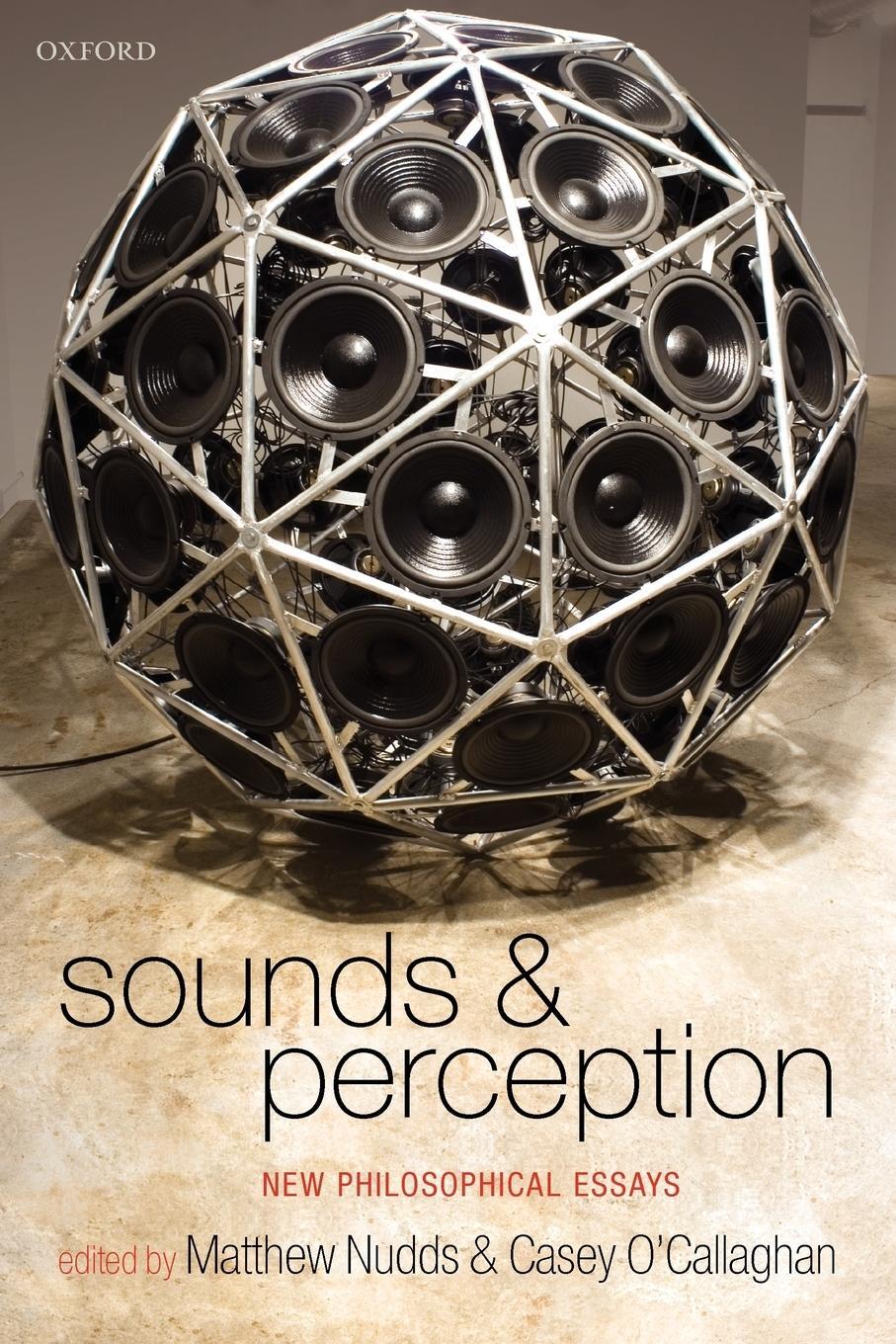 Cover: 9780199666362 | Sounds and Perception | New Philosophical Essays | Casey O'Callaghan