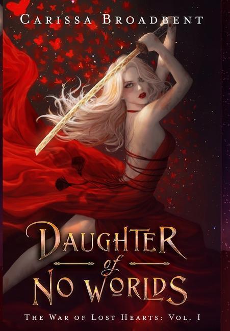 Cover: 9780998461946 | Daughter of No Worlds | Carissa Broadbent | Buch | Englisch | 2020