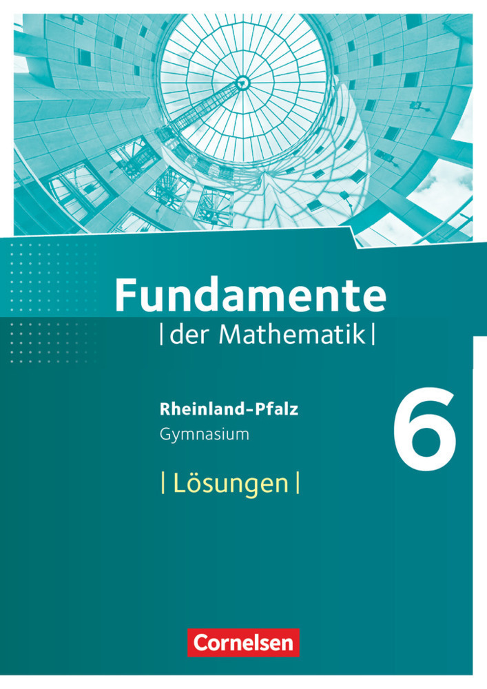 Cover: 9783060095728 | Fundamente der Mathematik - Rheinland-Pfalz - 6. Schuljahr | Buch