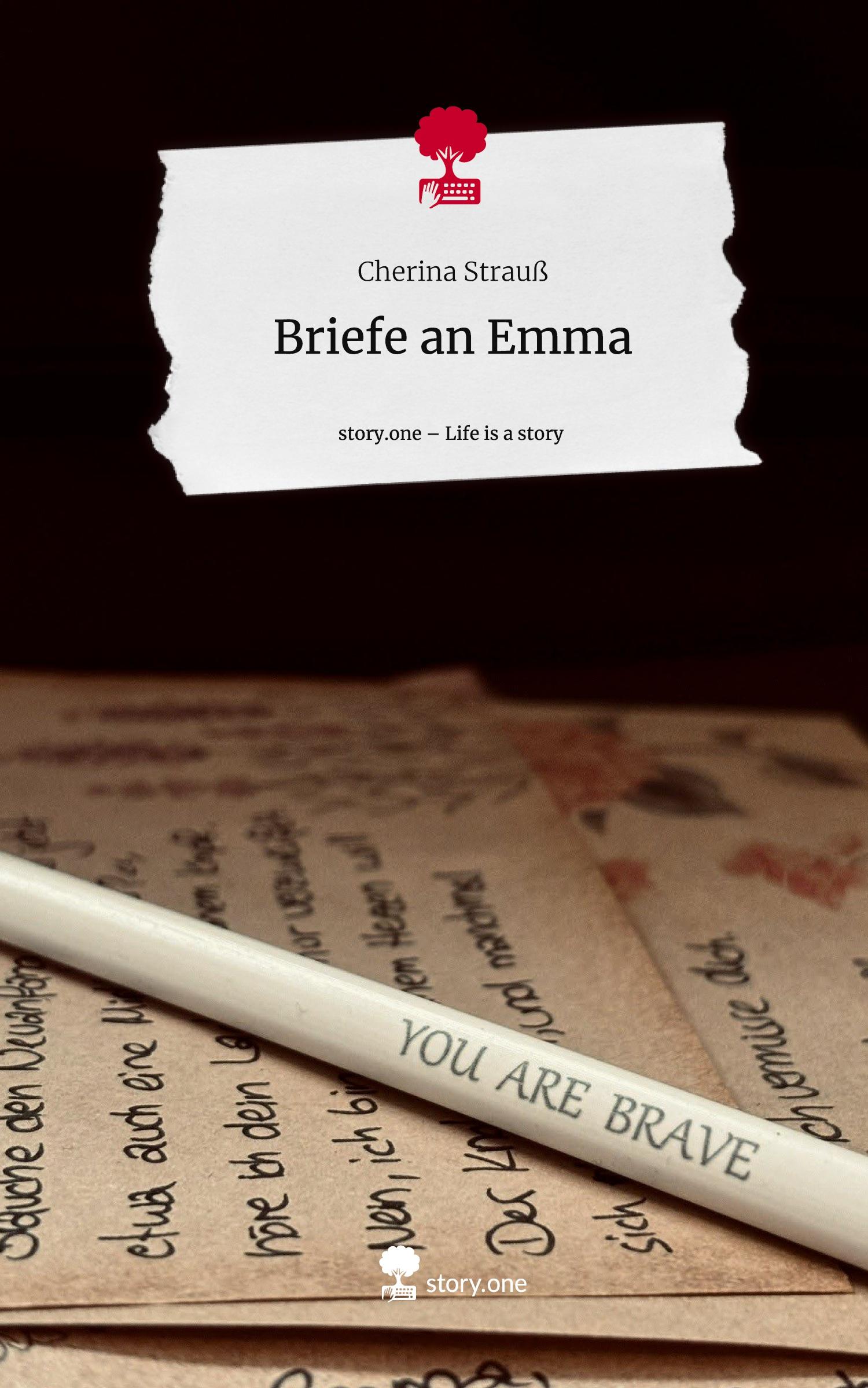 Cover: 9783711539441 | Briefe an Emma. Life is a Story - story.one | Cherina Strauß | Buch