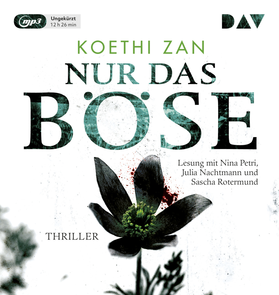 Cover: 9783742404152 | Nur das Böse, 1 Audio-CD, 1 MP3 | Koethi Zan | Audio-CD | 2018