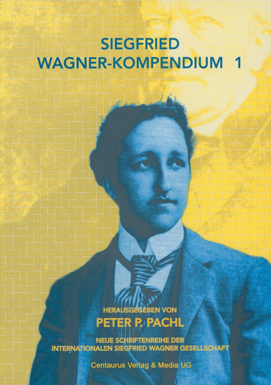 Cover: 9783825504014 | Siegfried Wagner-Kompendium I | Peter P. Pachl | Taschenbuch | Deutsch