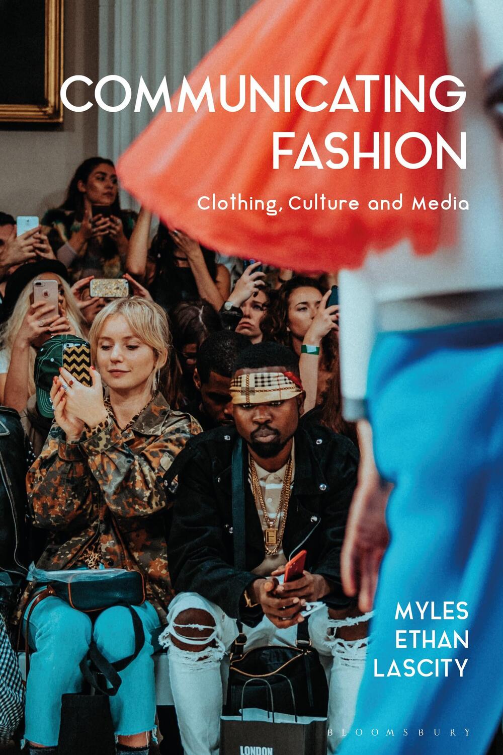 Cover: 9781350112230 | Communicating Fashion | Clothing, Culture, and Media | Lascity | Buch