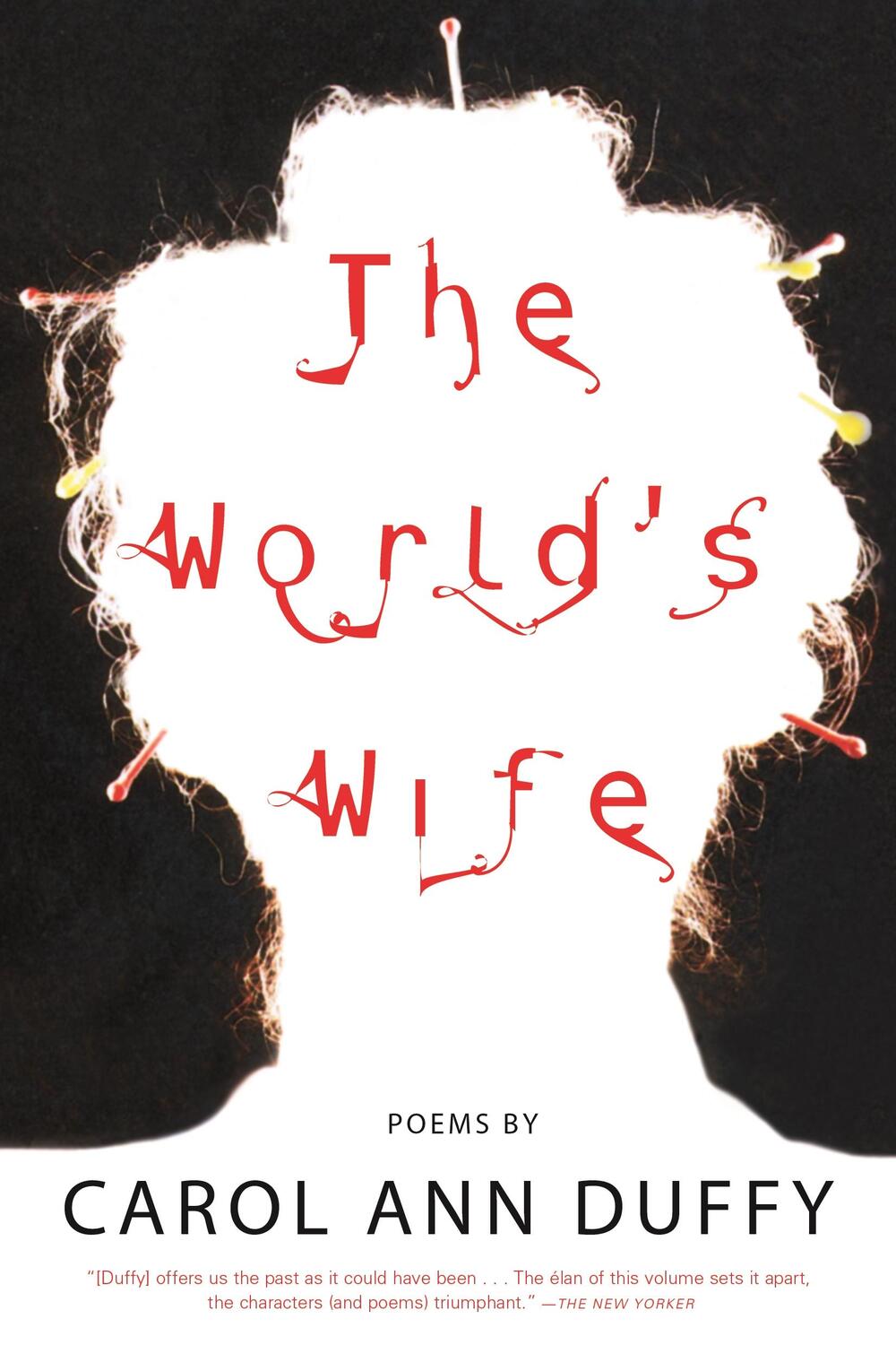 Cover: 9780571199952 | The World's Wife | Poems | Carol Ann Duffy | Taschenbuch | Englisch