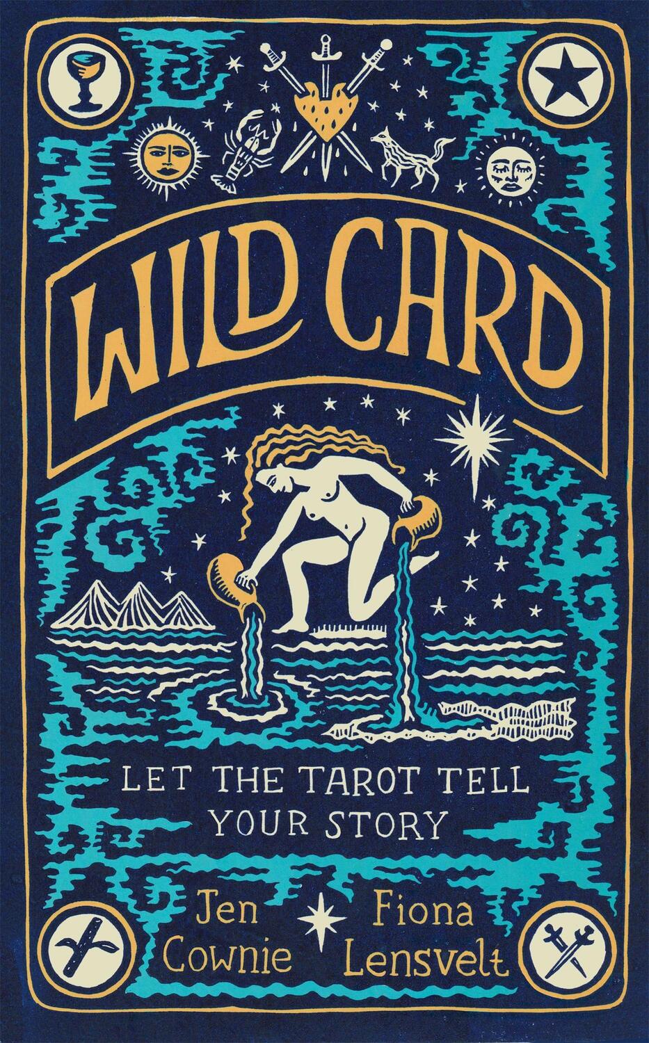 Cover: 9781529082104 | Wild Card | Let the Tarot Tell Your Story | Jen Cownie (u. a.) | Buch