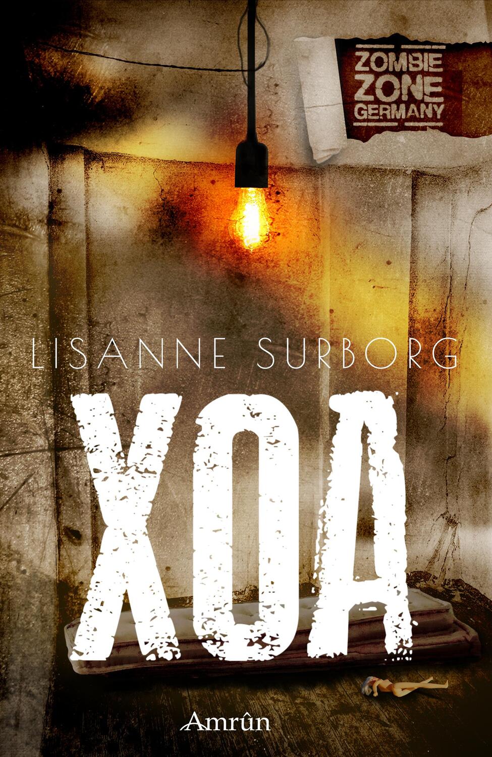 Cover: 9783958695641 | Zombie Zone Germany: XOA | Lisanne Surborg | Taschenbuch | Deutsch