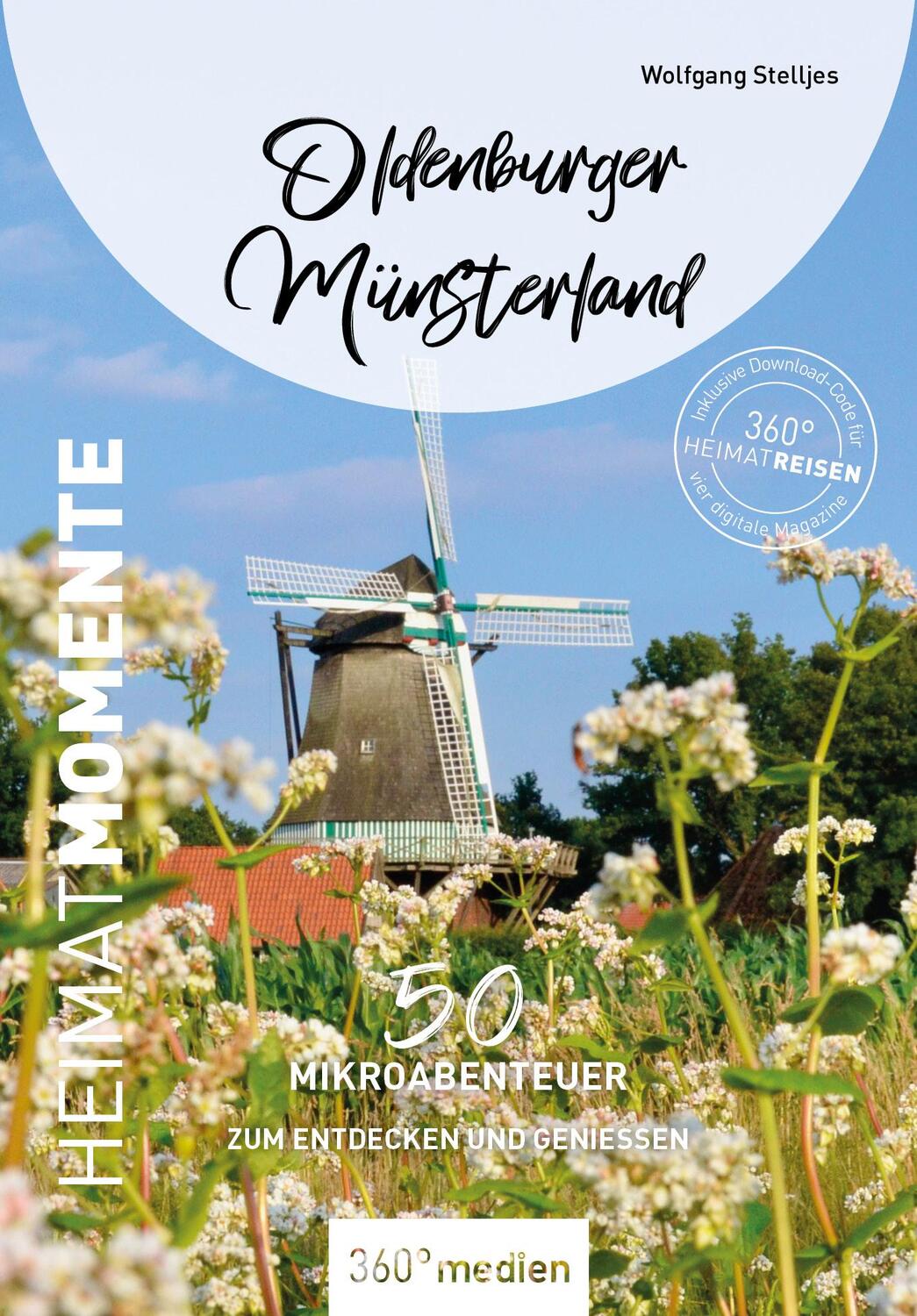 Cover: 9783968555553 | Oldenburger Münsterland - HeimatMomente | Wolfgang Stelljes | Buch