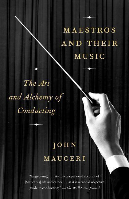 Cover: 9781101973608 | Maestros And Their Music | John Mauceri | Taschenbuch | Englisch