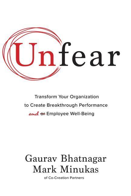 Cover: 9781264268160 | Unfear: Transform Your Organization to Create Breakthrough...