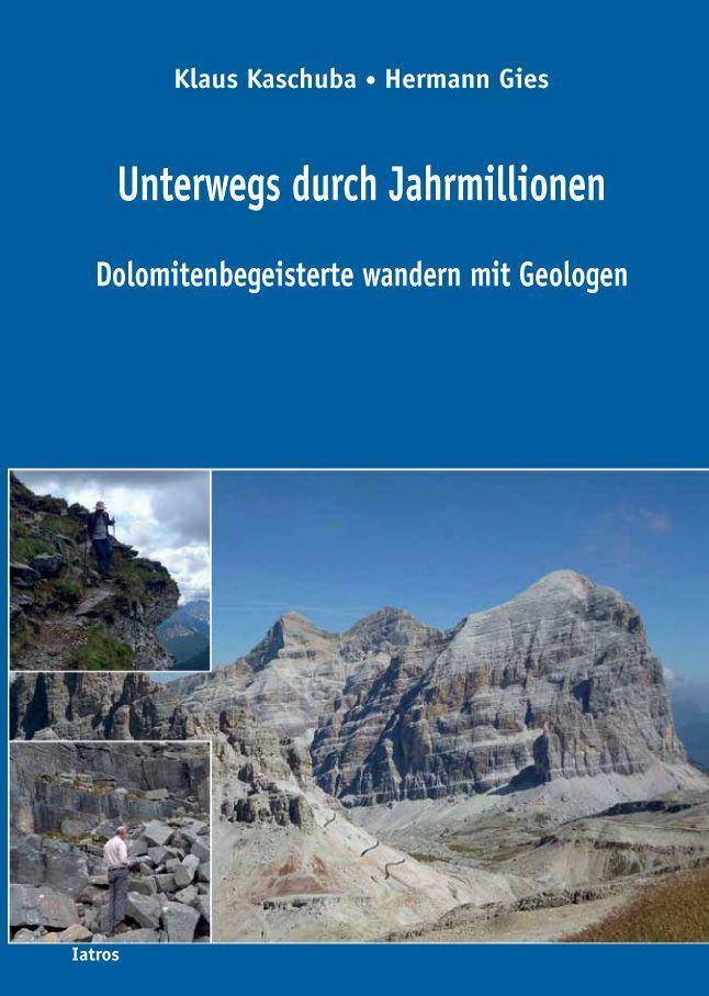 Cover: 9783869637662 | Unterwegs durch Jahrmillionen Dolomitenbegeisterte wandern mit...