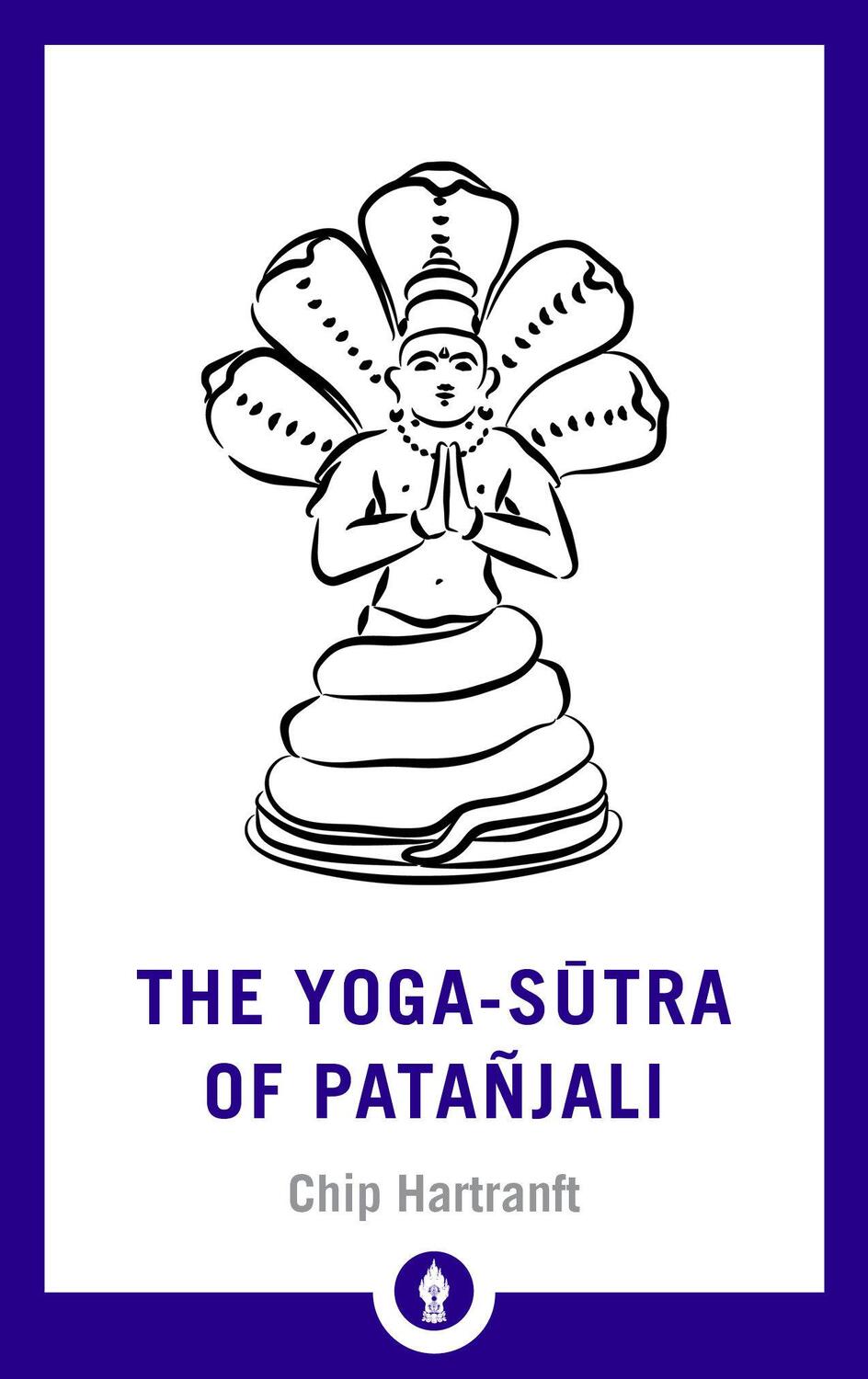 Cover: 9781611807028 | The Yoga-Sutra of Patanjali | A New Translation with Commentary | Buch