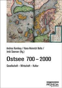Cover: 9783853712764 | Ostsee 700-2000 | Gesellschaft, Wirtschaft, Kultur | Komlosy (u. a.)
