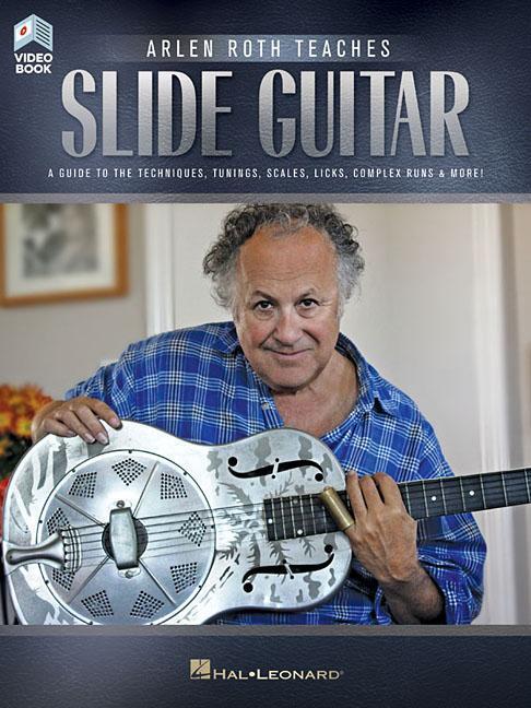 Cover: 9781495062834 | Arlen Roth Teaches Slide Guitar: Book with Online Video Lessons | Roth