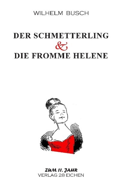 Cover: 9783940597809 | Der Schmetterling & Die fromme Helene | Wilhelm Busch | Taschenbuch