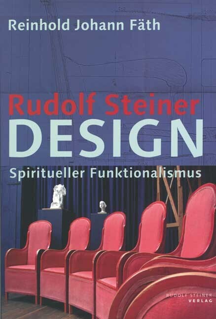 Cover: 9783727453304 | Rudolf Steiner Design | Spiritueller Funktionalismus | Fäth | Buch