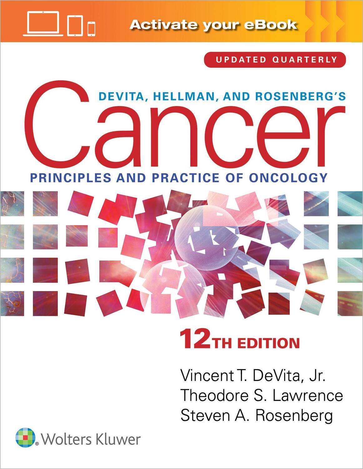 Cover: 9781975184742 | DeVita, Hellman, and Rosenberg's Cancer | Vincent T. DeVita (u. a.)