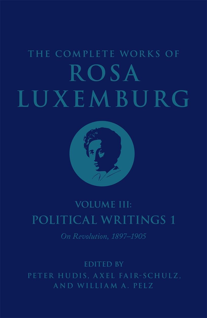 Cover: 9781786635341 | The Complete Works of Rosa Luxemburg Volume III | Rosa Luxemburg