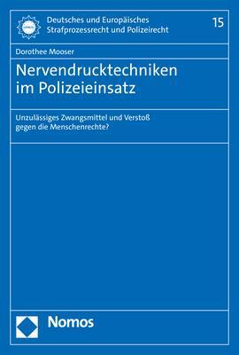 Cover: 9783848789597 | Nervendrucktechniken im Polizeieinsatz | Dorothee Mooser | Taschenbuch