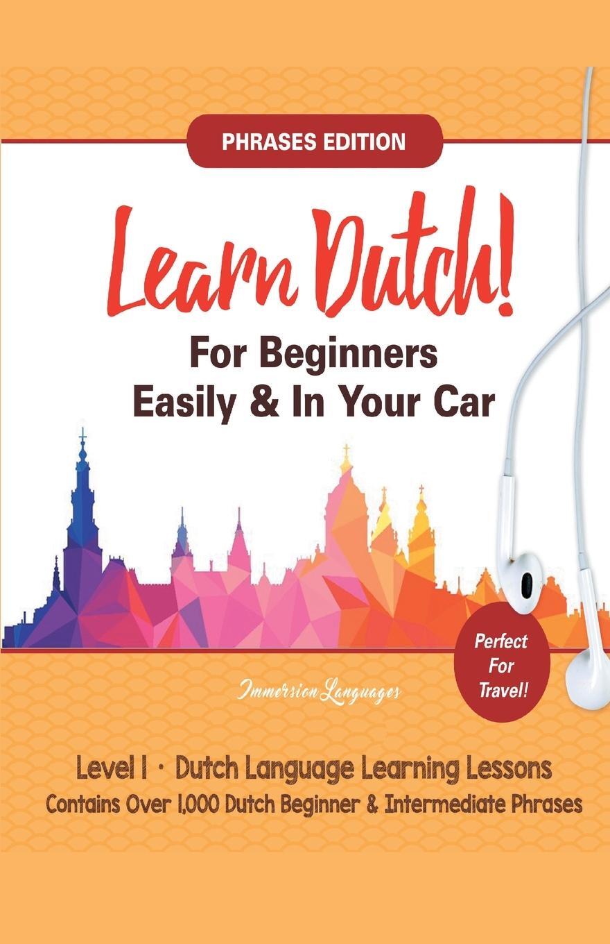 Cover: 9781617044571 | Learn Dutch For Beginners Easily! Phrases Edition! Contains Over...