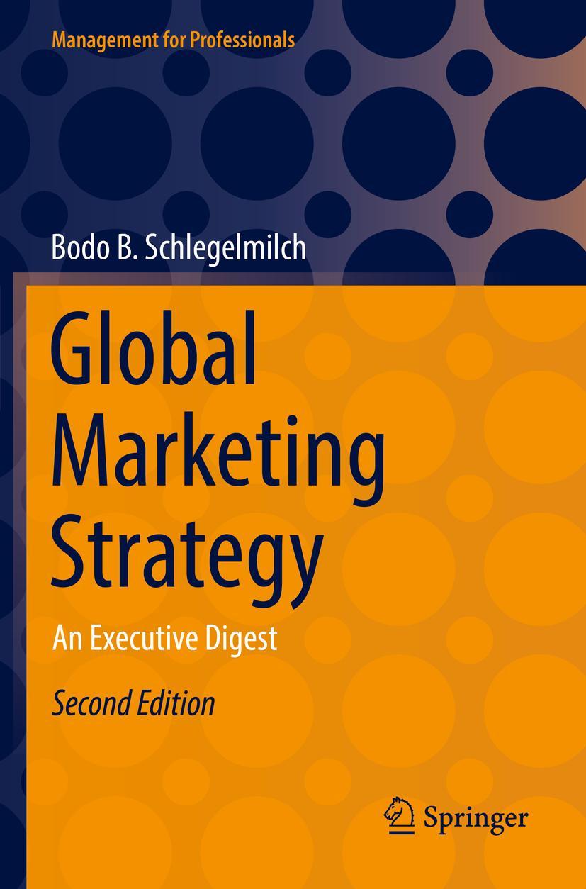 Cover: 9783030906672 | Global Marketing Strategy | An Executive Digest | Schlegelmilch | Buch