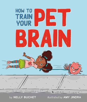 Cover: 9781506480503 | How to Train Your Pet Brain | Nelly Buchet | Buch | Gebunden | 2022