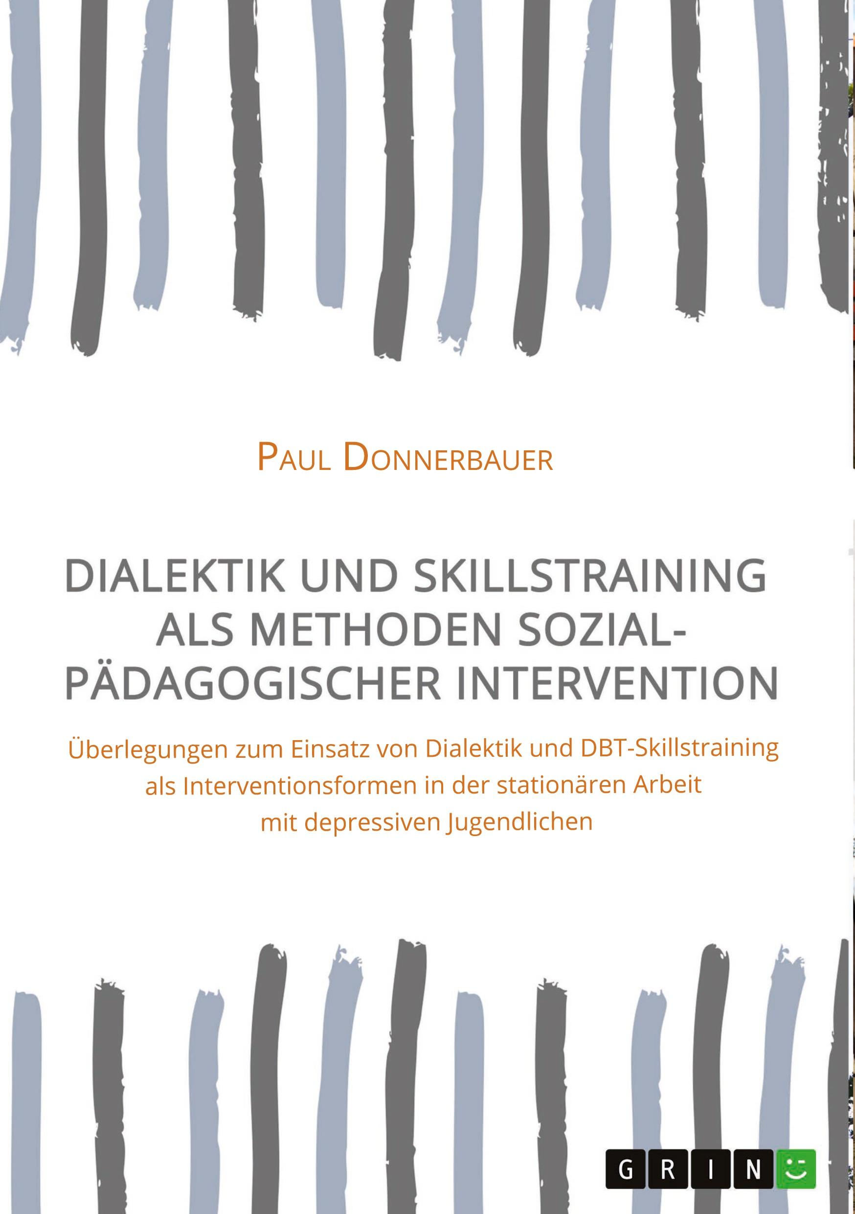 Cover: 9783346274014 | Dialektik und Skillstraining als Methoden sozialpädagogischer...