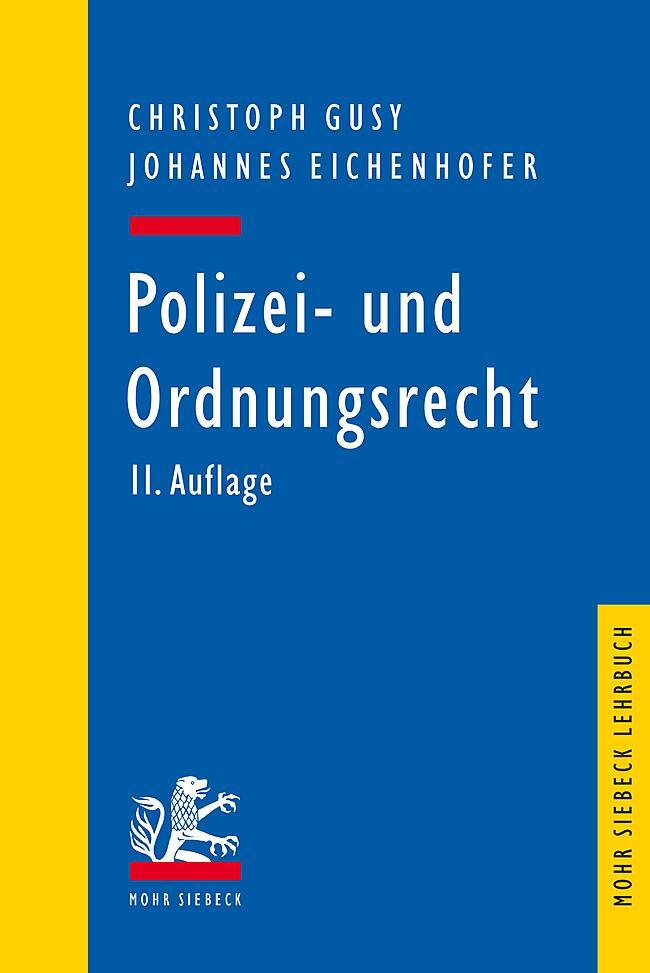 Cover: 9783161615559 | Polizei- und Ordnungsrecht | Christoph Gusy (u. a.) | Taschenbuch