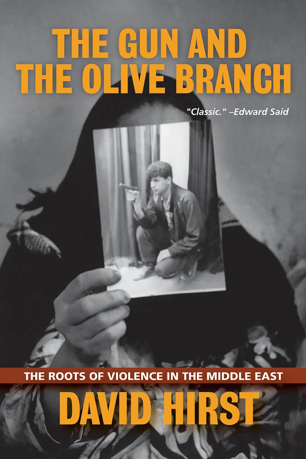 Cover: 9781560254836 | The Gun and the Olive Branch | David Hirst | Taschenbuch | Englisch