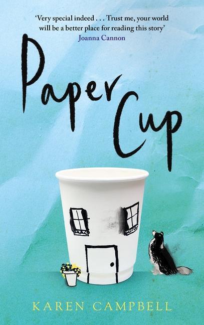 Cover: 9781838855093 | Paper Cup | Karen Campbell | Buch | Englisch | 2022 | Canongate Books