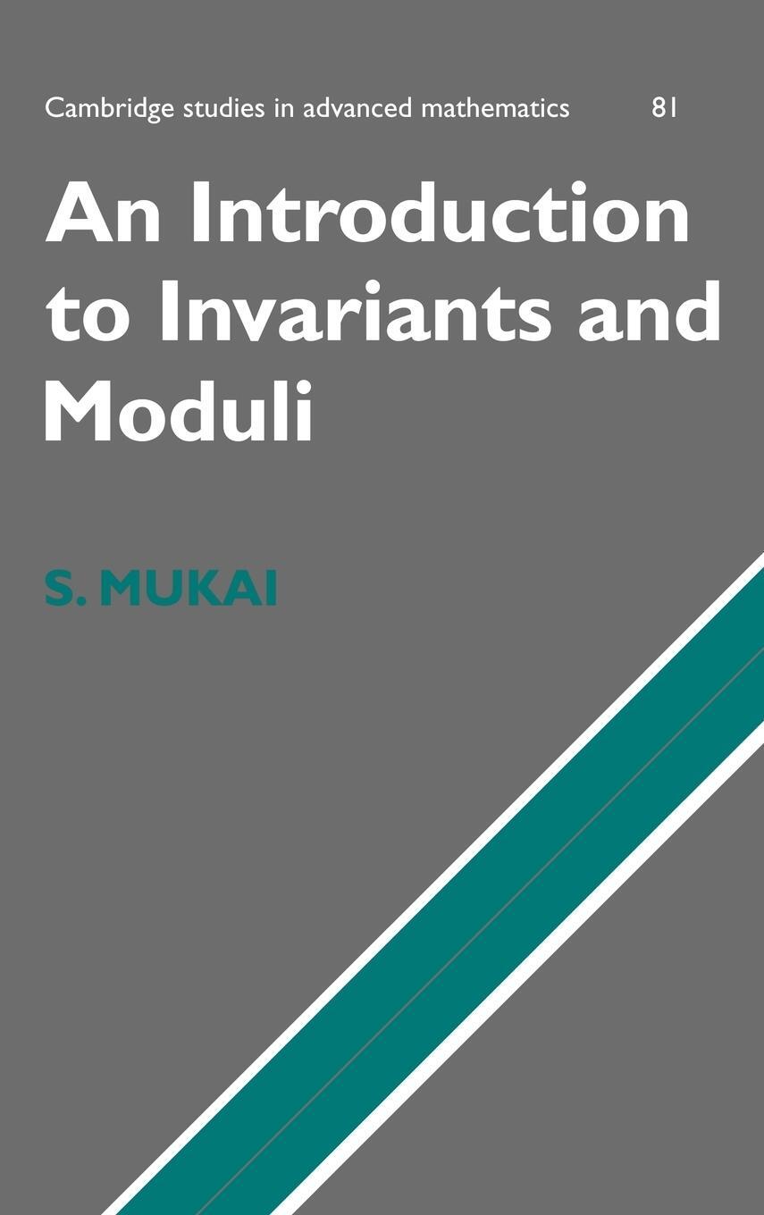 Cover: 9780521809061 | An Introduction to Invariants and Moduli | Shigeru Mukai (u. a.)