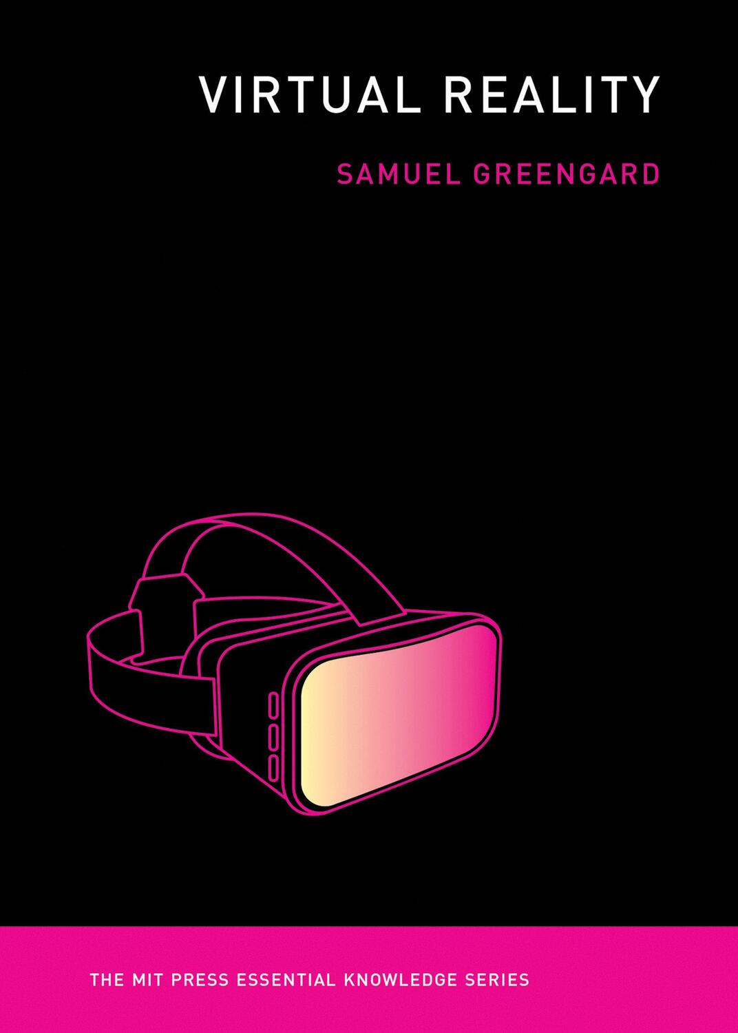 Cover: 9780262537520 | Virtual Reality | Samuel Greengard | Taschenbuch | Englisch | 2019