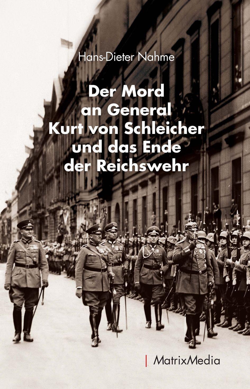 Cover: 9783946891239 | Der Mord an General Kurt von Schleicher und das Ende der Reichswehr