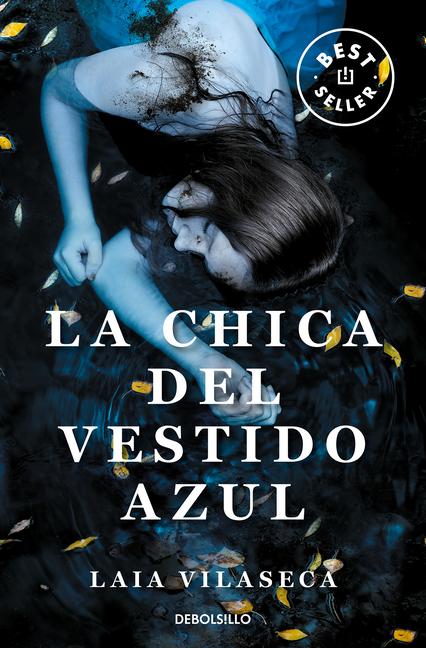 Cover: 9788466372718 | La chica del vestido azul | Laia Vilaseca Ramos | Taschenbuch | 304 S.