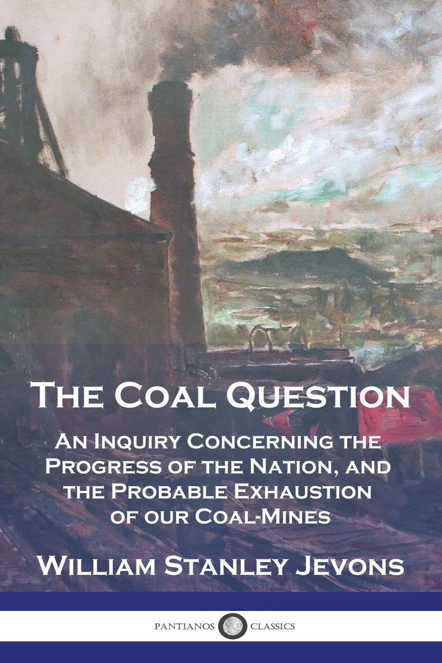 Cover: 9781789876468 | The Coal Question | William Stanley Jevons | Taschenbuch | Paperback