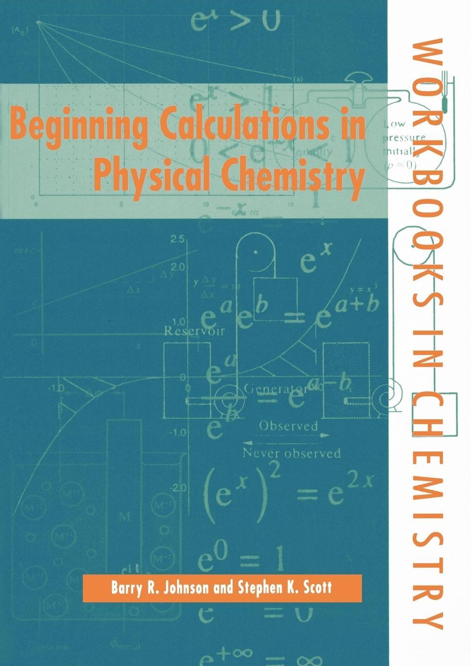 Cover: 9780198559658 | Beginning Calculations in Physical Chemistry | Scott (u. a.) | Buch