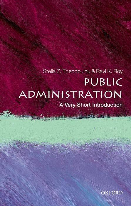 Cover: 9780198724230 | Public Administration: A Very Short Introduction | Theodoulou (u. a.)
