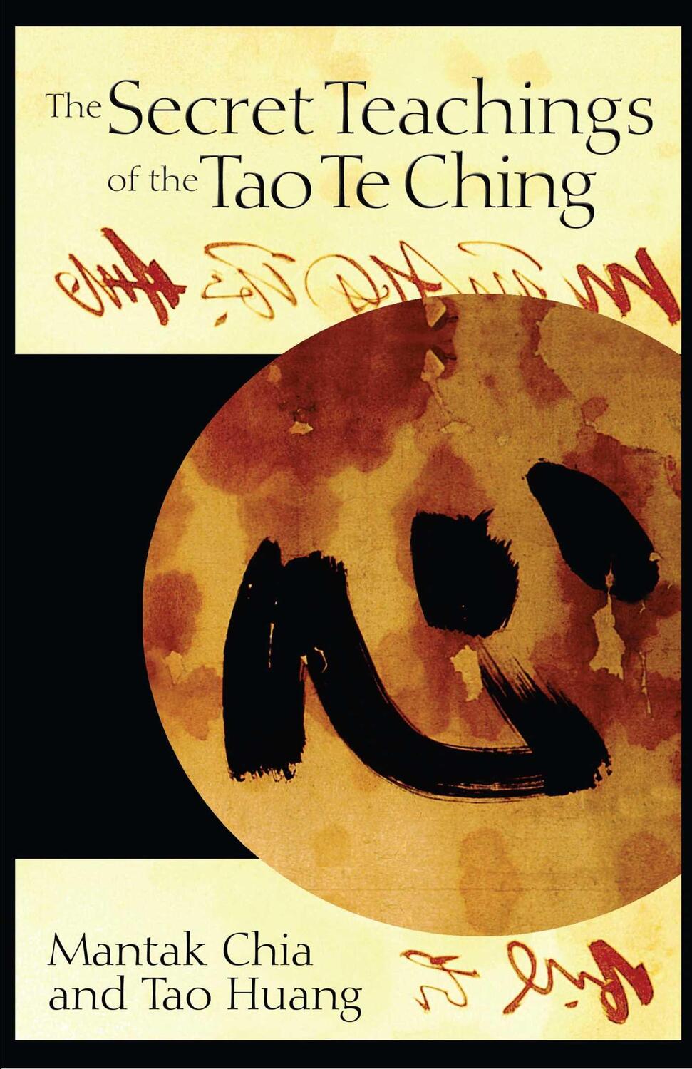 Cover: 9780892811915 | The Secret Teachings of the Tao Te Ching | Mantak Chia (u. a.) | Buch
