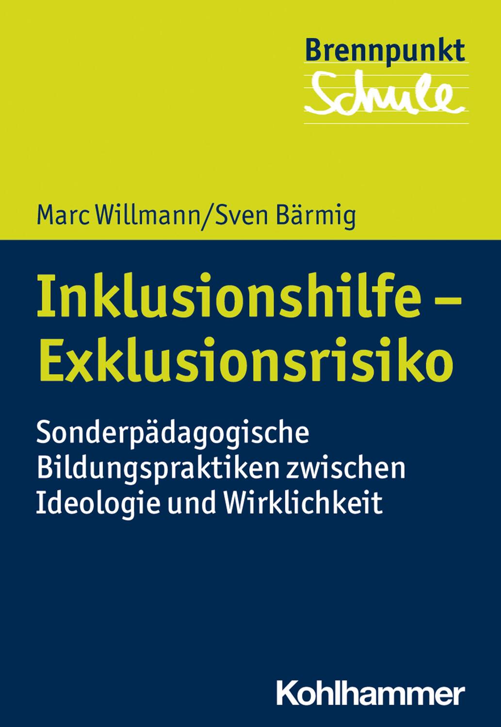Cover: 9783170360747 | Inklusionshilfe - Exklusionsrisiko | Marc Willmann (u. a.) | Buch