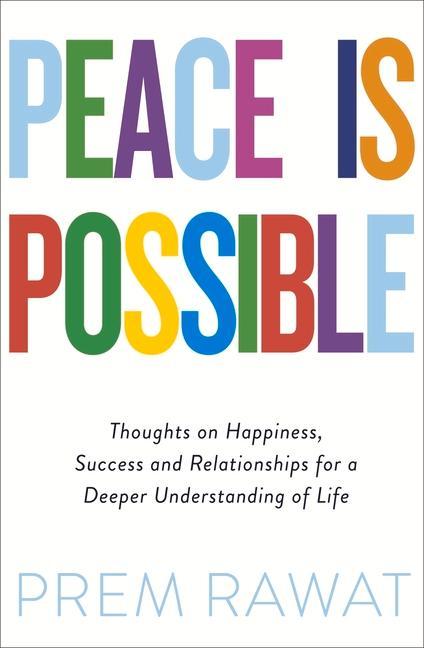 Cover: 9780241385449 | Peace Is Possible | Prem Rawat | Taschenbuch | Kartoniert / Broschiert