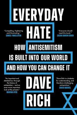 Cover: 9781785907906 | Everyday Hate | Dave Rich | Buch | Gebunden | Englisch | 2023