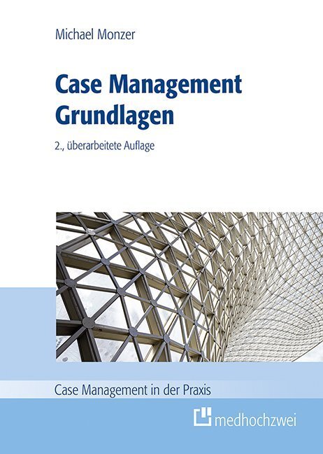 Cover: 9783862163489 | Case Management Grundlagen | Michael Monzer | Buch | XXII | Deutsch