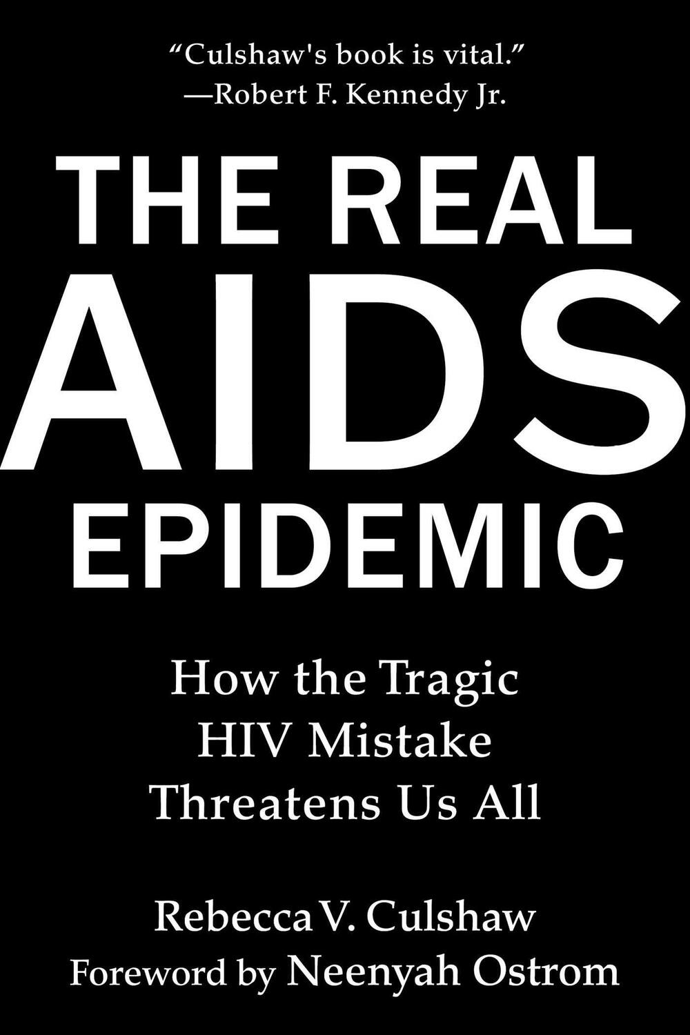 Bild: 9781510776715 | The Real AIDS Epidemic: How the Tragic HIV Mistake Threatens Us All