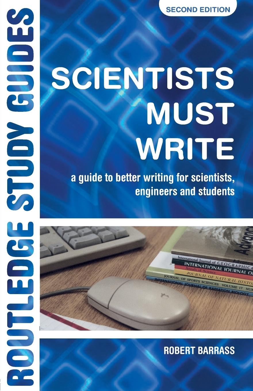 Cover: 9780415269964 | Scientists Must Write | Robert Barrass | Taschenbuch | Englisch | 2002