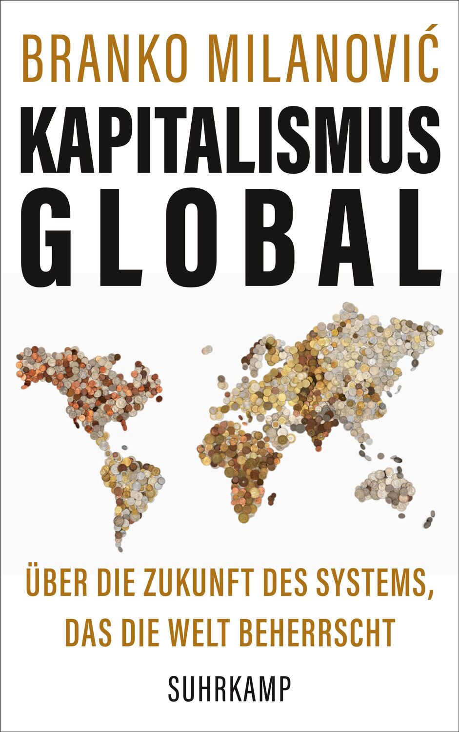 Cover: 9783518429235 | Kapitalismus global | Branko Milanovic | Buch | Deutsch | 2020