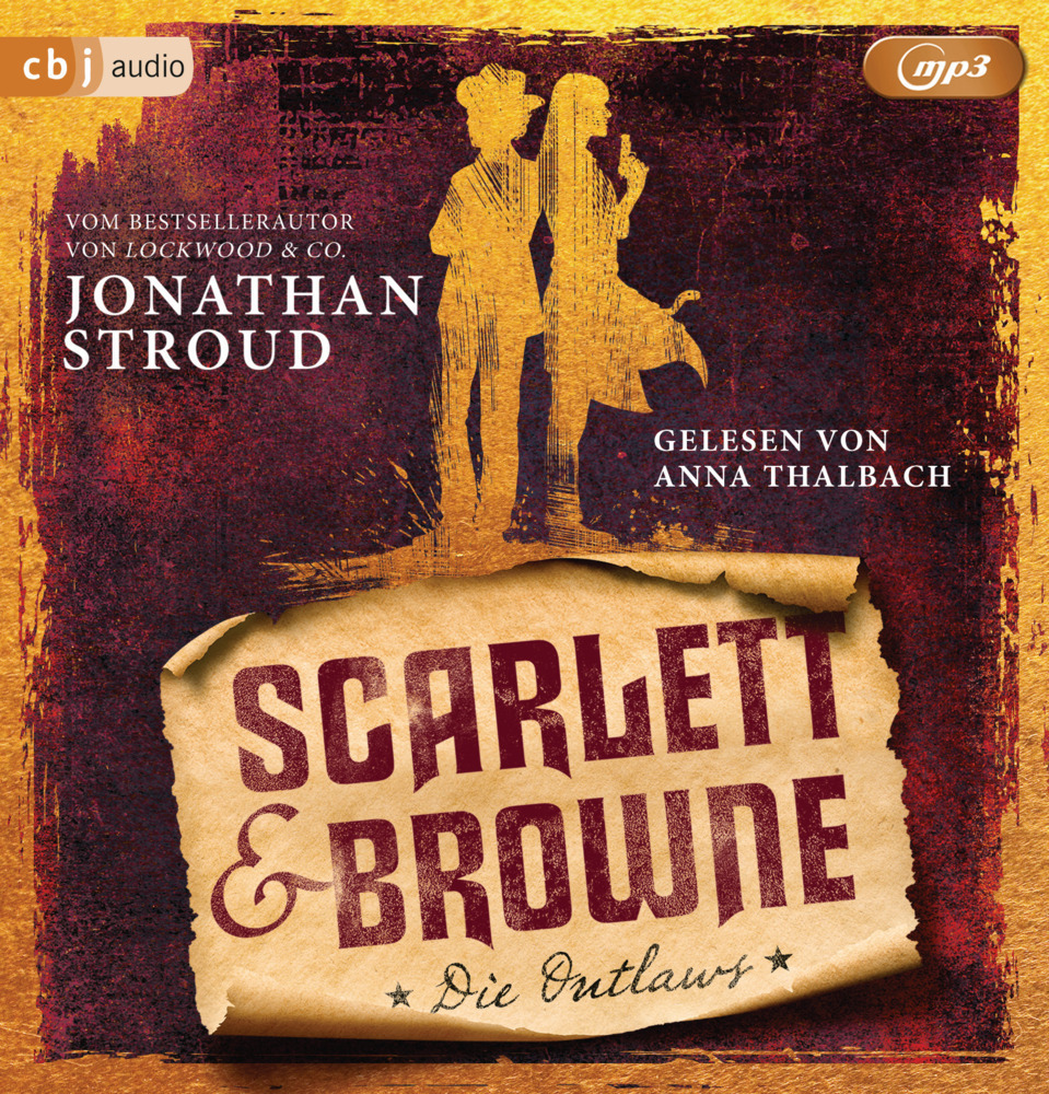 Cover: 9783837155501 | Scarlett &amp; Browne - Die Outlaws, 2 Audio-CD, 2 MP3 | Jonathan Stroud